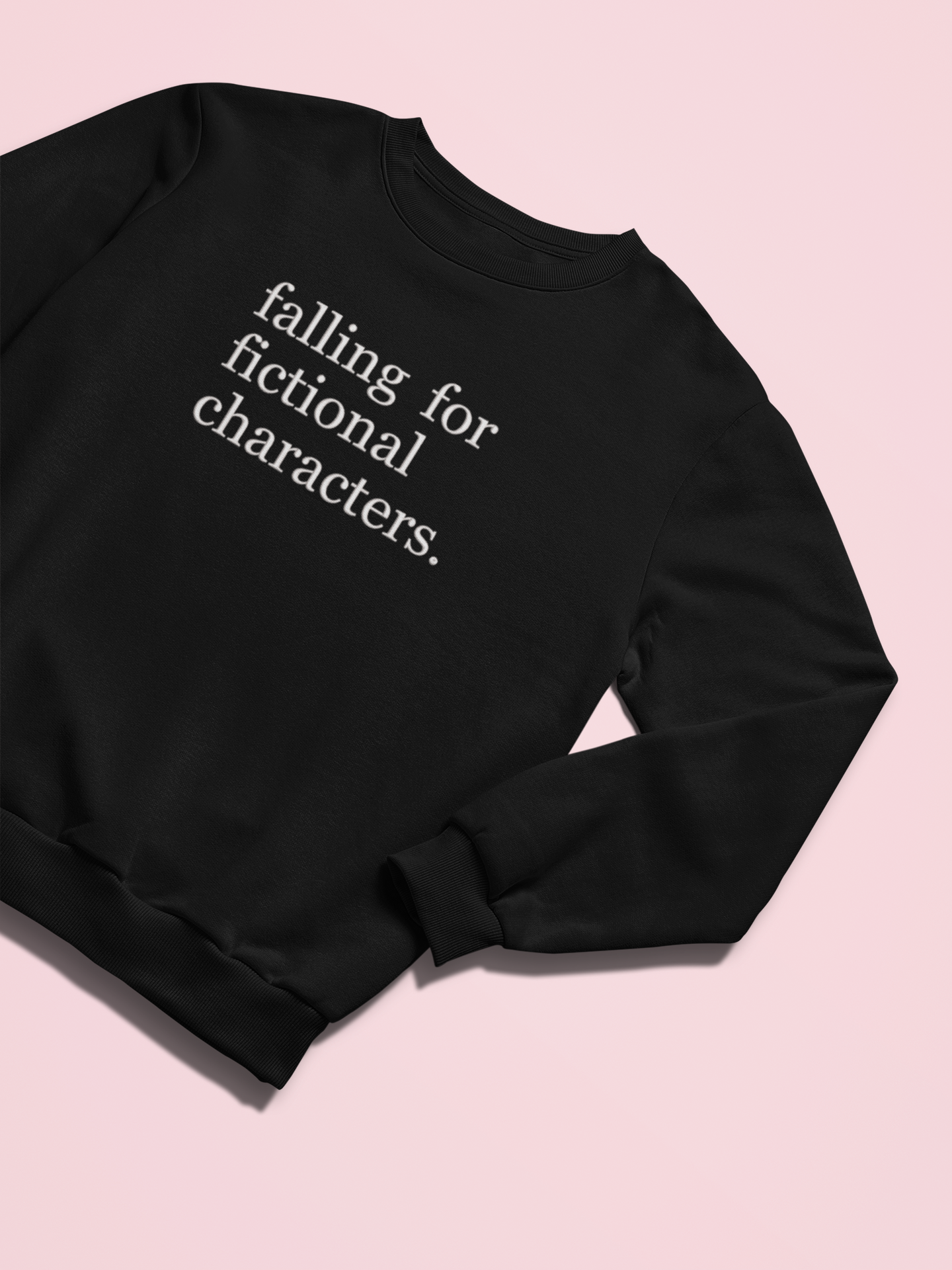 Falling for Fictional Characters Crewneck